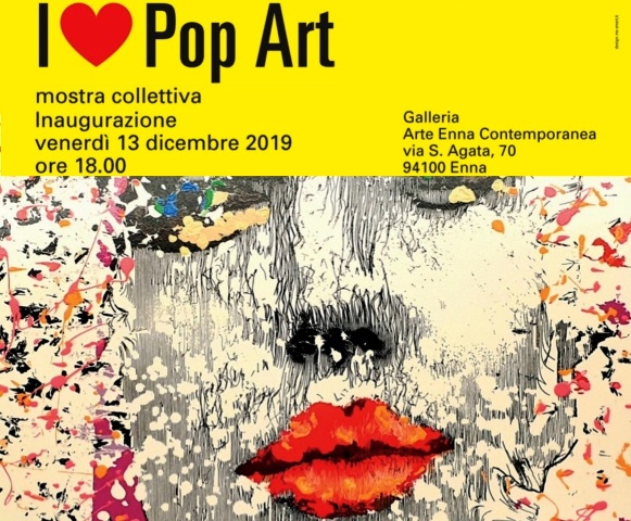A Enna la mostra "I Love Pop Art", fino al 31 gennaio, Galleria d’arte AEC di via Sant'Agata 